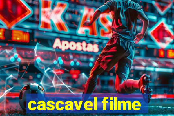 cascavel filme